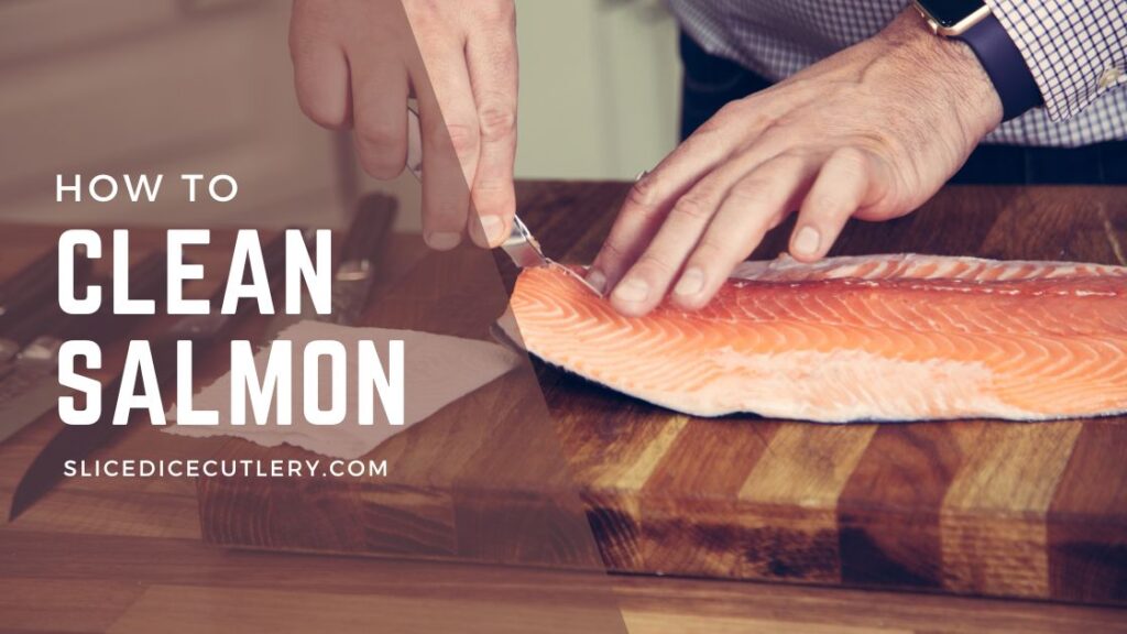 how to clean a salmon